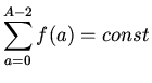 $\displaystyle\sum_{a=0}^{A-2}f(a)=const$